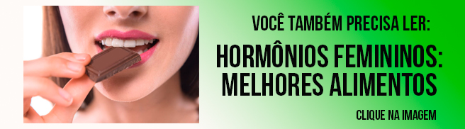 Leia: Melhores Alimentos para Produção de Hormônios hormonios-femininos